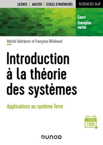 Introduction à la théorie des systèmes - Applications au système Terre