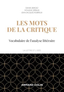 Les mots de la critique - Vocabulaire de l'analyse littéraire