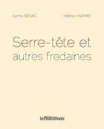 Serre-tête et autres fredaines