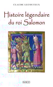 Histoire légendaire du roi Salomon