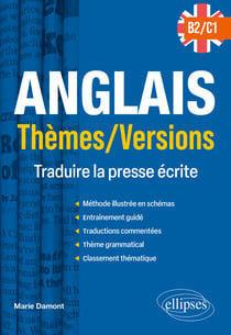Anglais - Thèmes/Versions - B2-C1 - Traduire la presse écrite