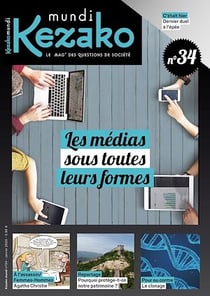 Kezako Mundi 34 - Janvier 2020 - Les médias sous toutes leurs formes
