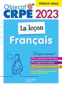 Objectif CRPE 2023 - Français - La leçon - épreuve orale d'admission (Ebook PDF) - (Ebook PDF)