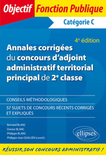Annales corrigées du concours d'adjoint administratif territorial principal de 2e classe - 4e édition