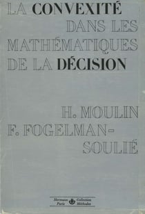 La Convexité dans les mathématiques de la décision - Optimisation et théorie micro-économique