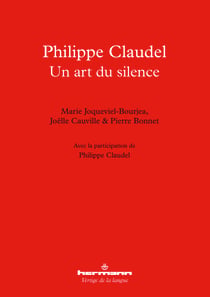 Philippe Claudel - Un art du silence