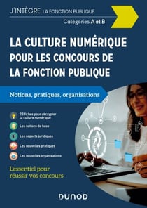 La culture numérique pour les concours de la fonction publique -  Cat. A et B - Catégories A et B