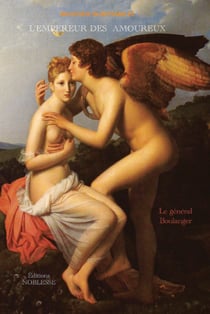 L'Empereur des Amoureux. Le général Boulanger