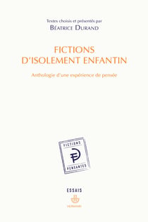 Fictions d'isolement enfantin - Anthologie d'une expérience de pensée
