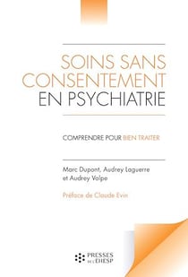 Soins sans consentement en psychiatrie