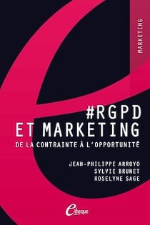 #RGPD et Marketing. De la contrainte à l’opportunité