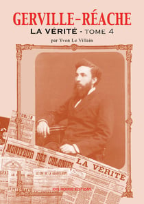 Gerville Réache La vérité. Tome 4