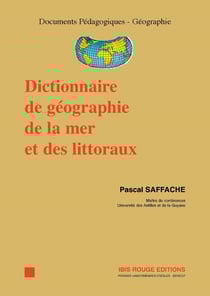 Dictionnaire de géographie de la mer et des littoraux
