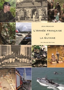 L'armée française et le Guyane