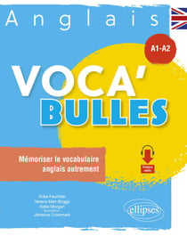 Anglais Voca'Bulles - A1-A2 - Mémoriser le vocabulaire anglais autrement