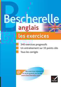 Bescherelle - Anglais : les exercices - exercices de grammaire anglaise