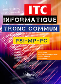 Informatique tronc commun - ITC - PSI, MP, PC