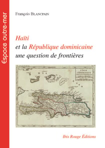 Haïti et la République dominicaine