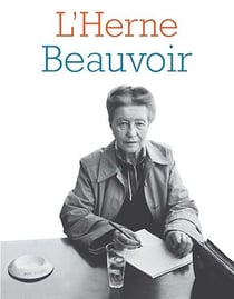 Cahier de L'Herne N°100 : Simone de Beauvoir
