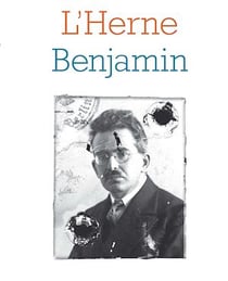 Cahier de L'Herne N°104 : Walter Benjamin