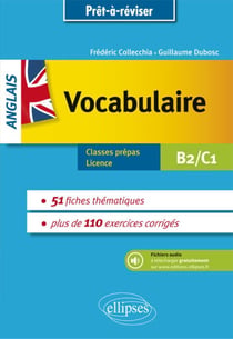 Anglais - Vocabulaire thématique avec exercices corrigés et fichiers audio - B2-C1