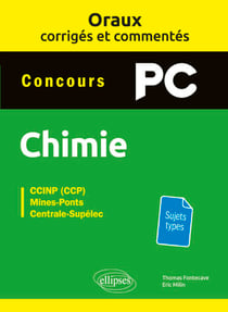 Oraux corrigés et commentés de chimie PC