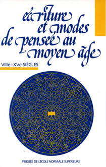 Écriture et modes de pensée au Moyen Âge