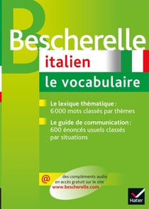 Bescherelle - Italien : le vocabulaire - la référence sur le lexique italien