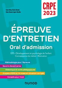 Concours Professeur des écoles - Épreuve d'entretien - Oral / admission CRPE 2023 - EPS - Développement et psychologie de l'enfant - Connaissance du métier - Motivation