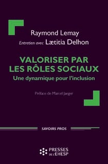 Valoriser par les rôles sociaux - Une dynamique pour l'inclusion