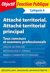 Attaché territorial, Attaché territorial principal - Tous concours et examens professionnels - Catégorie A