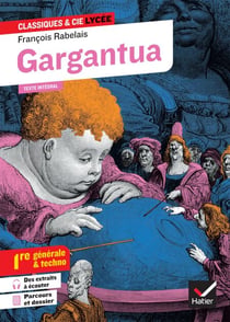 Gargantua - suivi des parcours « Rire et savoir » et « La bonne éducation »