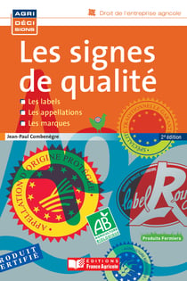 Les signes de qualité - Les signes de qualité
