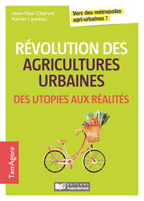 Révolution des agricultures urbaines - Néo-paysans - 2e édition