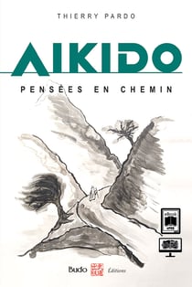 Aïkido pensées en chemin