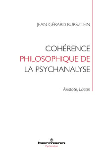 Cohérence philosophique de la psychanalyse - Aristote, Lacan