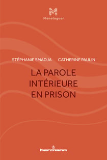 La Parole intérieure en prison