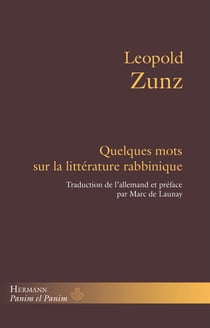 Quelques mots sur la littérature rabbinique - En sus, quelques informations sur un vieil ouvrage hébraïque encore inédit