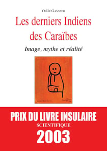 Les derniers Indiens des Caraïbes
