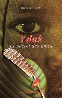 Ydak, le secret des âmes