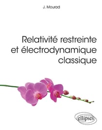 Relativité restreinte et électrodynamique classique