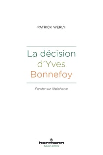 La décision d'Yves Bonnefoy - Fonder sur l'épiphanie