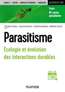 Parasitisme - Ecologie et évolution des interactions durables