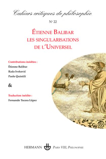 Cahiers critiques de philosophie n° 22 - Étienne Balibar – les singularisations de l'Universel