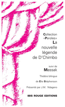 La nouvelle légende de D'chimbo suivi de Massak