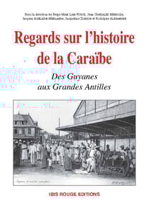 Regards sur l'histoire de la Caraïbe