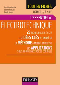 Electrotechnique - Licence 1 / 2 / IUT - L'essentiel
