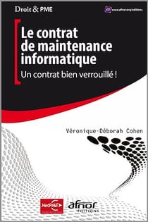 Le contrat de maintenance informatique - Un contrat bien verrouillé !