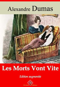 Les morts vont vite – suivi d'annexes - Nouvelle édition 2019