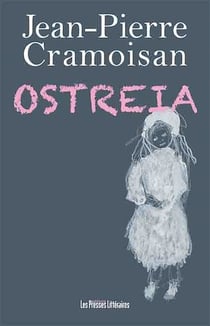 Ostreia - Féerie en trois parties
